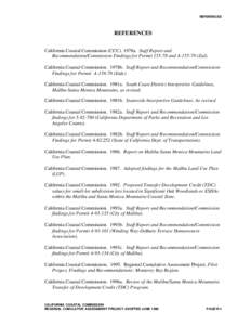 REFERENCES  REFERENCES California Coastal Commission (CCC). 1978a. Staff Report and Recommendation/Commission Findings for Permit[removed]and A[removed]Zal). California Coastal Commission. 1978b. Staff Report and Recommen