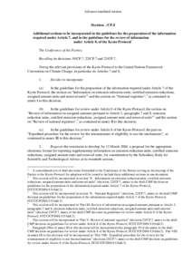 Advance unedited version  Decision _/CP.8 Additional sections to be incorporated in the guidelines for the preparation of the information required under Article 7, and in the guidelines for the review of information unde