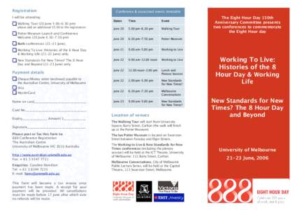 Registration  Conference & associated events timetable I will be attending: Dates