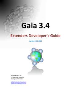 Gaia 3.4 Extenders Developer’s Guide VersionCarbon Project, Inc. 25 Mall Road – Suite 300