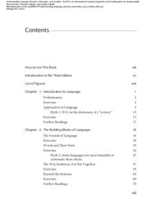 Understanding Language Structure, Interaction, and Variation, Third Ed.: An Introduction to Applied Linguistics and Sociolinguistics for Nonspecialists Steven Brown, Salvatore Attardo, and Cynthia Vigliotti http://www.pr