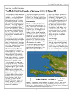 EERI Special Earthquake Report — AprilLearning from Earthquakes The Mw 7.0 Haiti Earthquake of January 12, 2010: Report #1 This is the first of multiple Newsletter