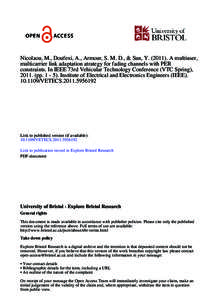 Nicolaou, M., Doufexi, A., Armour, S. M. D., & Sun, Y[removed]A multiuser, multicarrier link adaptation atrategy for fading channels with PER constraints. In IEEE 73rd Vehicular Technology Conference (VTC Spring), 2011.