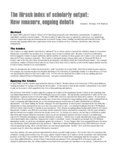 The Hirsch index of scholarly output: New measure, ongoing debate