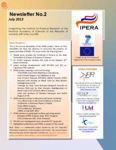 1  Newsletter No.2 July 2013 Integrating the Institute for Physical Research of the National Academy of Sciences of the Republic of