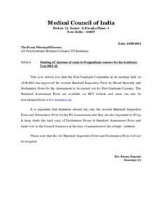 Medical Council of India Pocket- 14 , Sector - 8, Dwarka Phase -1 New Delhi[removed]Date: [removed]The Dean/ Principal/Director,