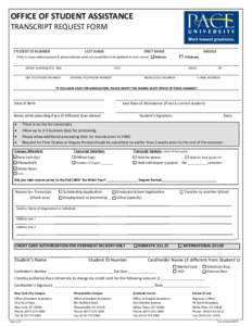 OFFICE OF STUDENT ASSISTANCE TRANSCRIPT REQUEST FORM STUDENT ID NUMBER LAST NAME