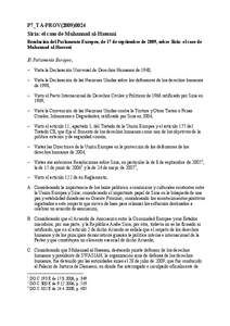 P7_TA-PROV[removed]Siria: el caso de Muhannad al-Hassani Resolución del Parlamento Europeo, de 17 de septiembre de 2009, sobre Siria: el caso de Muhannad al-Hassani El Parlamento Europeo, – Vista la Declaración Uni