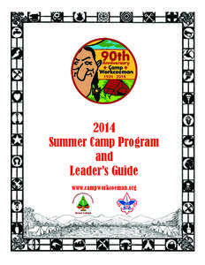 2014 Summer Camp Program and Leader’s Guide www.campworkcoeman.org