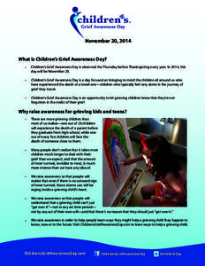 ®  November 20, 2014 What is Children’s Grief Awareness Day? •