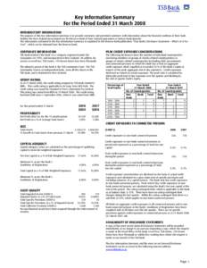 12  Key Information Summary For the Period Ended 31 March 2008 INTRODUCTORY INFORMATION The purpose of this Key Information Summary is to provide customers and potential customers with information about the financial con