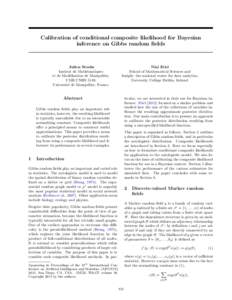Calibration of conditional composite likelihood for Bayesian inference on Gibbs random fields Julien Stoehr Institut de Math´ematiques et de Mod´elisation de Montpellier,