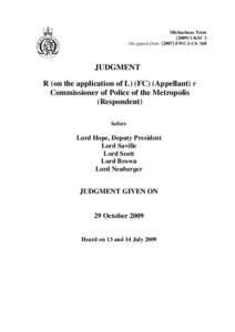 United Kingdom / Information / Criminal Records Bureau / Government / Consent / Criminal Justice Act / Public records / Law / Criminal records / R (on the application of L) v Commissioner of Police of the Metropolis