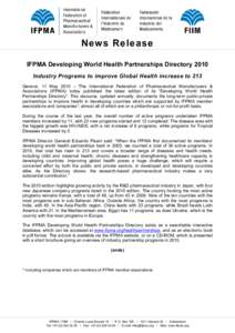 Pharmacology / Clinical research / Pharmaceuticals policy / IFPMA / International Conference on Harmonisation of Technical Requirements for Registration of Pharmaceuticals for Human Use / Clinical trial / World Health Organization / Web portal / Japan Pharmaceutical Manufacturers Association / Pharmaceutical industry / Pharmaceutical sciences / Health