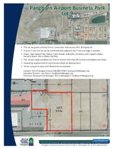 Pangborn Airport Business Park Lot 9 • This lot has great visibility from S. Union Ave. with access off S. Billingsley Dr. • 4 acres in size, the lot can be combined with adjacent lots if more acreage is needed • P