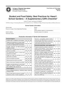 Food Safety and Technology May 2015 FST-62 Student and Food Safety: Best Practices for Hawai‘i School Gardens – A Supplementary GAPs Checklist*