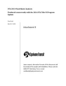 STA 2013 Fixed Route Analysis Produced concurrently with the 2014 STA Title VI Program Update Final Draft March 17, 2014