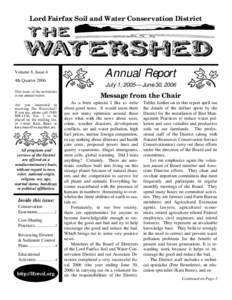 Lord Fairfax Soil and Water Conservation District  Volume 8, Issue 4 4th Quarter 2006 This issue of the newsletter is our annual report.