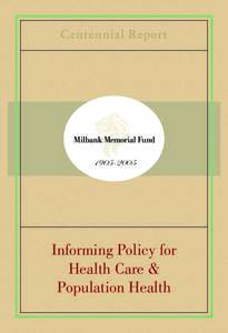 Publishing / Judson Health Center / Public health / Eleanor Campbell / Jeremiah Milbank / Health / Elizabeth Milbank Anderson / Milbank Quarterly