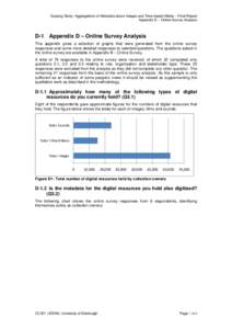 Scoping Study: Aggregations of Metadata about Images and Time-based Media – Final Report Appendix D – Online Survey Analysis D-1 Appendix D – Online Survey Analysis This appendix gives a selection of graphs that we