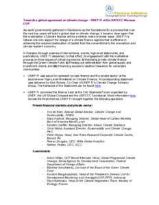 United Nations / United Nations Environment Programme / United Nations Framework Convention on Climate Change / Climate change / United Nations Environment Program Finance Initiative / UN-REDD / Yvo de Boer / Reducing Emissions from Deforestation and Forest Degradation / Green Climate Fund / Climate change policy / Carbon finance / Environment