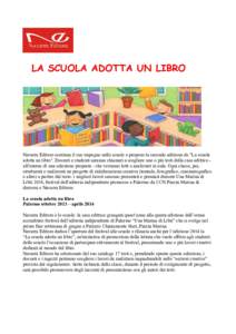 LA SCUOLA ADOTTA UN LIBRO  Navarra Editore continua il suo impegno nelle scuole e propone la seconda edizione de 