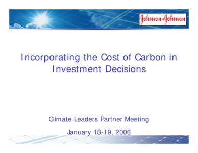 New Brunswick /  New Jersey / Climate change policy / Economy of the United States / Low-carbon economy / Centocor / Dow Jones Industrial Average / Johnson & Johnson