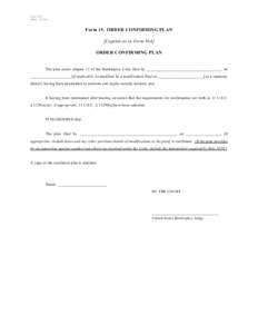 Form B15 (Rev[removed]Form 15. ORDER CONFIRMING PLAN [Caption as in Form 16A] ORDER CONFIRMING PLAN