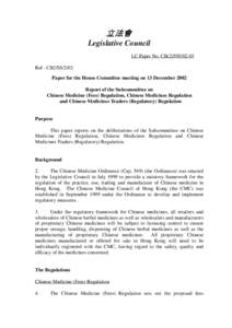 立法會 Legislative Council LC Paper No. CB[removed]Ref : CB2/SS/2/02 Paper for the House Committee meeting on 13 December 2002 Report of the Subcommittee on