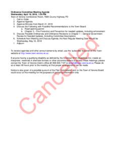 lle d Ordinance Committee Meeting Agenda Wednesday, April 18, 2018, 1:30 PM Town of Verona Conference Room, 7669 County Highway PD