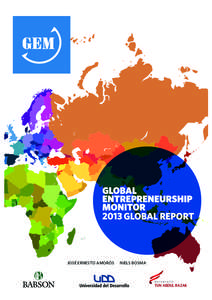 JOSÉ ERNESTO AMORÓS  NIELS BOSMA GLOBAL ENTREPRENEURSHIP MONITOR 2013 GLOBAL REPORT