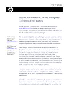 News release  Snapfish announces new country manager for Australia and New Zealand SYDNEY, Australia, 14 February, 2007 – Leading online photo service, www.snapfish.com.au powered by Hewlett-Packard (HP), today