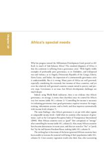 Chapter 10  Africa’s special needs Why has progress toward the Millennium Development Goals proved so difﬁcult in much of Sub-Saharan Africa? The standard diagnosis of Africa is that the continent is suffering from a