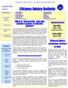 Newsletter of Citizens Advice – Hart District: Fleet and Yateley Offices  Summer 2012 Citizens Advice Bulletin