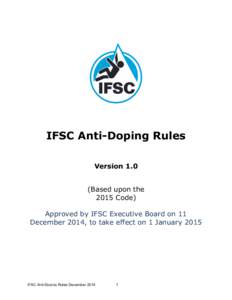 Bioethics / Cheating / Use of performance-enhancing drugs in sport / Anabolic steroid / United States Anti-Doping Agency / Track and field / World Anti-Doping Agency / Sports / Drugs in sport / Doping