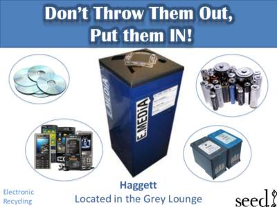 Don’t Throw Them Out, Put them IN! Electronic Recycling