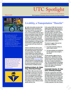 UTC Spotlight University Transportation Centers Program March[removed]U.S. Department of Transportation, Research and Innovative Technology Administration