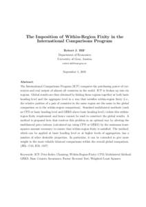 The Imposition of Within-Region Fixity in the International Comparisons Program Robert J. Hill∗ Department of Economics University of Graz, Austria [removed]