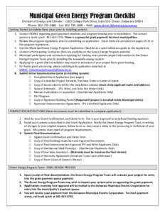 Municipal Green Energy Program Checklist Division of Energy and Climate – 1203 College Park Drive, Suite 101- Dover, Delaware[removed]Phone: [removed]Fax: [removed] – Web: www.dnrec.delaware.gov/energy Getting