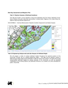 Back Bay Assessment and Mitigation Plan Task 1.0 Bayfront Analysis of Bulkhead Conditions This task will include a visual inspection of bay front bulkheads along the interior waterways of the City of Atlantic City and a 