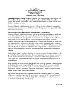 Meeting Minutes Task Force on Property Tax Reform Friday, January 24, [removed]:00 am-3:00 pm Roughrider Room, State Capitol Committee Members Present: Governor Dalrymple, Ryan Rauschenberger, Linda Svihovec, Bill