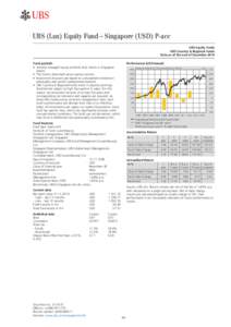 UBS (Lux) Equity Fund – Singapore (USD) P-acc UBS Equity Funds UBS Country & Regional Funds Data as of the end of December 2014 Performance (USD-based)