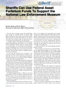 Criminal law / Property law / Sheriffs in the United States / National Law Enforcement Officers Memorial / Equitable sharing / National Law Enforcement Museum / Sheriff / Law enforcement agency / United States Attorney for the Southern District of Florida / Law / Government / Asset forfeiture