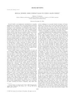 BOOK REVIEWS Evolution, 60(2), 2006, pp. 415–417 SEXUAL TENSION: DOES CONFLICT LEAD TO COSTLY MATE CHOICE?1 MICHAEL D. JENNIONS School of Botany and Zoology, Australian National University, Canberra, ACT 0200, Australi