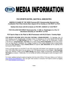 FOX SPORTS NOTES, QUOTES & ANECDOTES AMERICA’S GAME OF THE WEEK Features NFC Championship Rematch from Candlestick Park When Giants/49ers Square-Off on Sunday at 4:00 PM ET on FOX Strahan Sits Down with Eli & Giants on