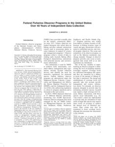 Fisheries observer / National Marine Fisheries Service / U.S. Regional Fishery Management Councils / Bycatch / Fisheries management / Sustainable fishery / Discards / Title 16 of the United States Code / Overfishing / Fishing / Fish / Fisheries science