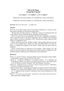 Title of the Paper, Second line if needed A. B. Author11) , C. D. Author22) , and X. Y. Author31) 1)  Department, University/Company, City with ZIP-code, country, email address