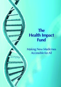 The Health Impact Fund Making New Medicines Accessible for All