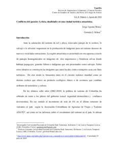 Topofilia Revista de Arquitectura, Urbanismo y Ciencias Sociales Centro de Estudios de América del Norte, El Colegio de Sonora Vol. II Número 1, Agosto del[removed]Conflictos del paraíso: Leticia, dualidades en una ciud