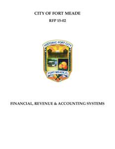 CITY OF FORT MEADE RFPFINANCIAL, REVENUE & ACCOUNTING SYSTEMS  CITY OF FORT MEADE